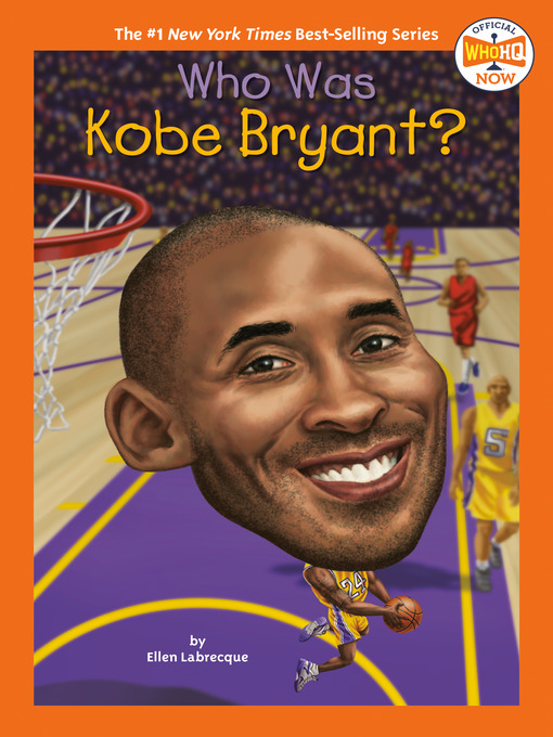 Title details for Who Was Kobe Bryant? by Ellen Labrecque - Available